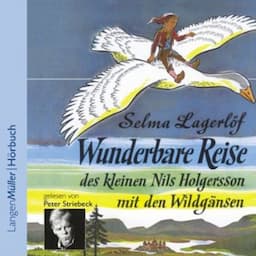 Wunderbare Reise des kleinen Nils Holgersson mit den Wildg&auml;nsen