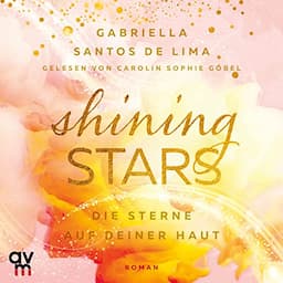 Shining Stars - Die Sterne auf deiner Haut