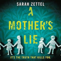 A Mother's Lie