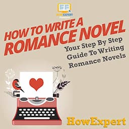 How to Write a Contemporary Romance Novel