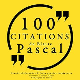 100 citations de Blaise Pascal