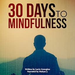 30 Days to Mindfulness