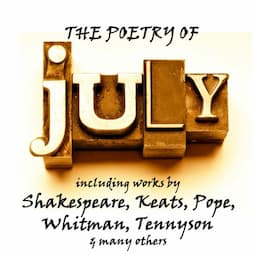 The Poetry of July