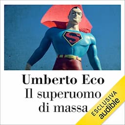 Il superuomo di massa