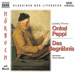 Onkel Peppi - Das Begr&auml;bnis