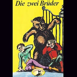 Die zwei Br&uuml;der