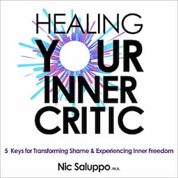 Healing Your Inner Critic