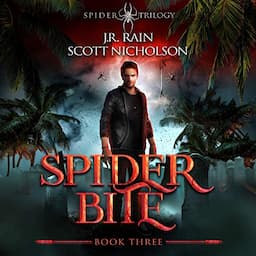 Spider Bite: A Vampire Thriller (The Spider Trilogy Book 3)