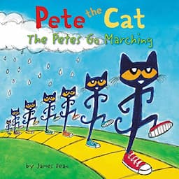 Pete the Cat: The Petes Go Marching