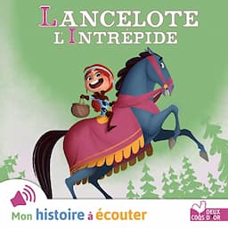 Lancelote l'intr&eacute;pide