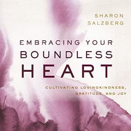 Embracing Your Boundless Heart