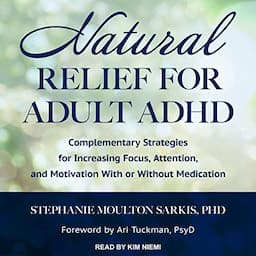 Natural Relief for Adult ADHD