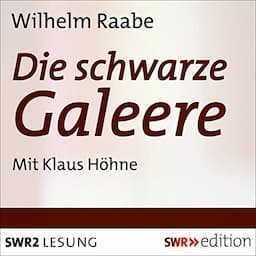 Die schwarze Galeere