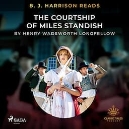 B. J. Harrison Reads The Courtship of Miles Standish