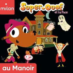 Super-Ouaf au manoir