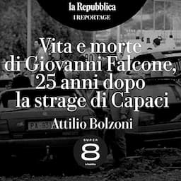 Vita e morte di Giovanni Falcone, 25 anni dopo la strage di Capaci