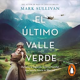 El &uacute;ltimo valle verde [The Last Green Valley]