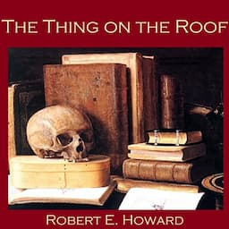 The Thing on the Roof