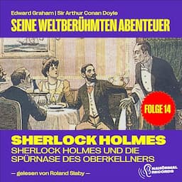 Sherlock Holmes und die Sp&uuml;rnase des Oberkellners