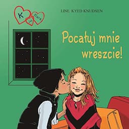 Pocałuj mnie wreszcie!