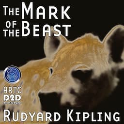 The Mark of the Beast (Dramatized)