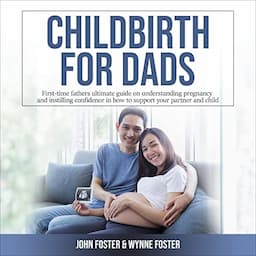 Childbirth for Dads