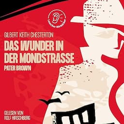 Das Wunder in der Mondstra&szlig;e