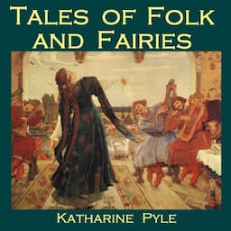 Tales of Folk and Fairies