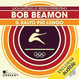 Bob Beamon. Il salto pi&ugrave; lungo