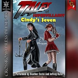 Tales of Supervillainy: Cindy's Seven