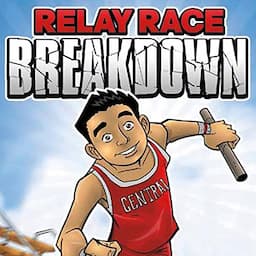 Relay Race Breakdown