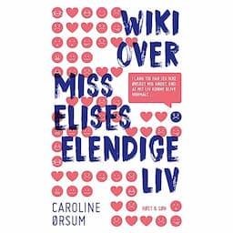 Wiki over Miss Elises elendige liv