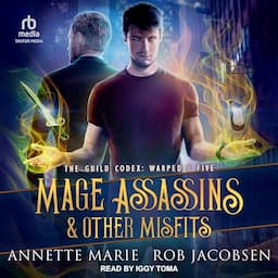 Mage Assassins &amp; Other Misfits