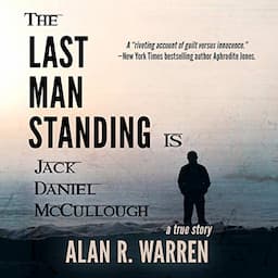 The Last Man Standing: Is Jack Daniel McCullough