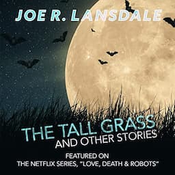 The Tall Grass and Other Stories