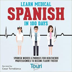 Learn Medical Spanish in 100 Days