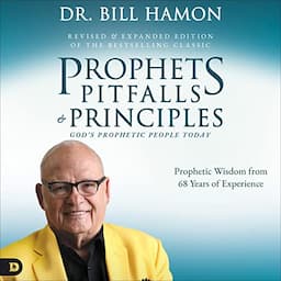 Prophets, Pitfalls, and Principles - Revised &amp; Expanded Edition of the Bestselling Classic