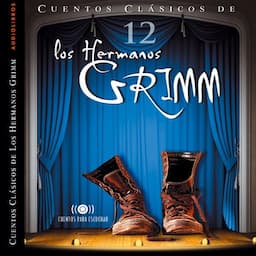 Cuentos de los Hermanos Grimm Vol.12