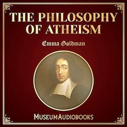 The Philosophy of Atheism