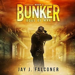 Bunker: Mission Critical, Book 2