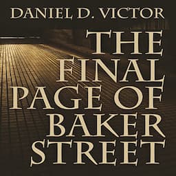 The Final Page of Baker Street