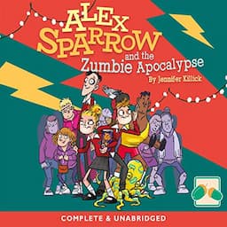 Alex Sparrow and the Zumbie Apocalypse