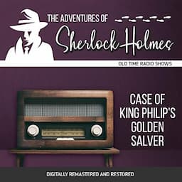 The Adventures of Sherlock Holmes: Case of King Philip's Golden Salver