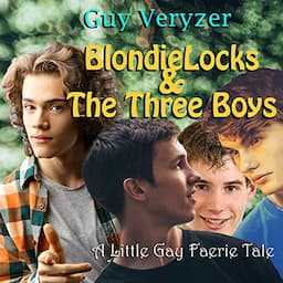 BlondieLocks &amp; the Three Boys