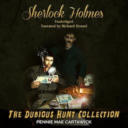 Sherlock Holmes: The Dubious Hunt Collection