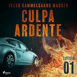 Culpa ardente: Cap&iacute;tulo 1