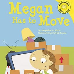 Megan Has to Move