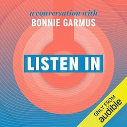 Listen In: A Conversation with Bonnie Garmus