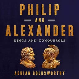 Philip and Alexander