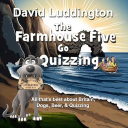 The Farmhouse Five Go Quizzing